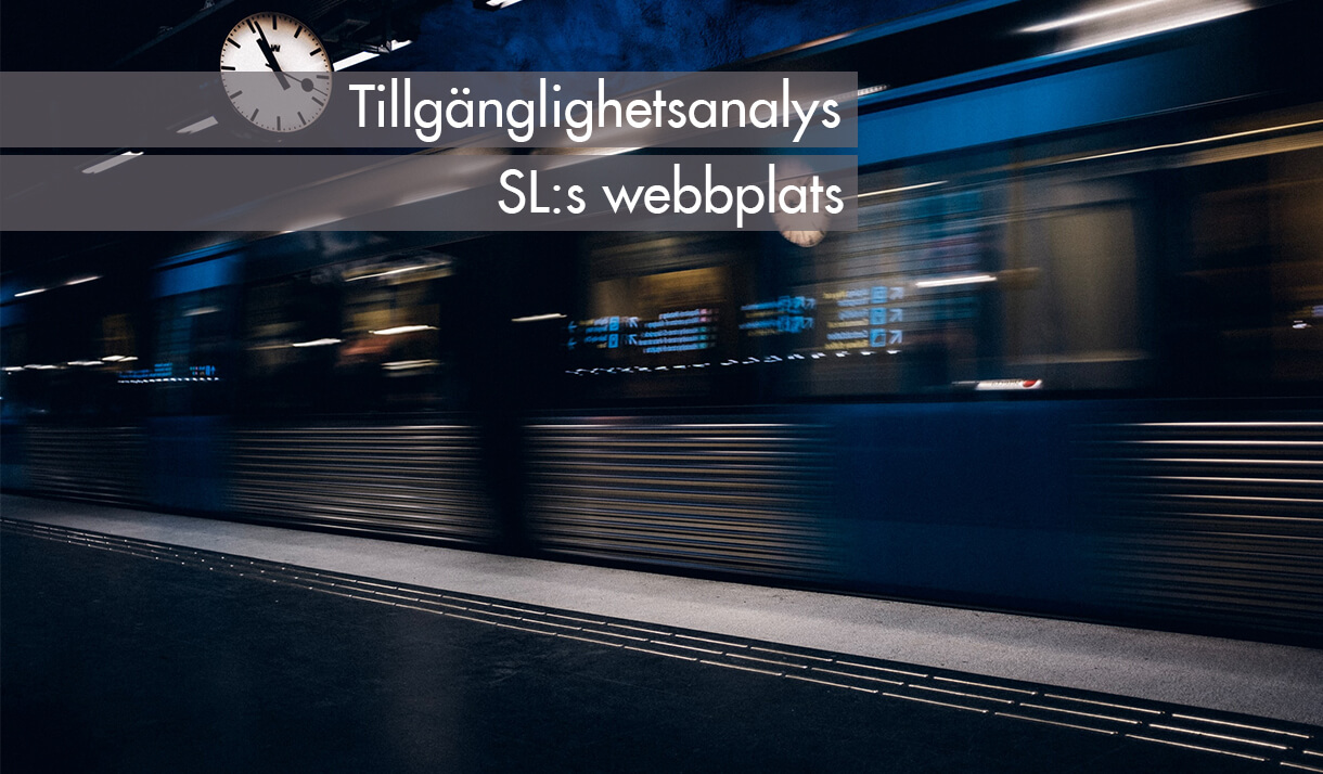 Läs mer om artikeln Tillgänglighetsanalys av SL:s webbplats